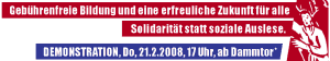 Gebührenfreie Bildung und eine erfreuliche Zukunft für alle. Solidarität statt soziale Ausgrenzung.