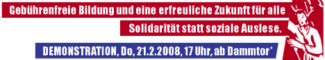 Gebührenfreie Bildung und eine erfreuliche Zukunft für alle. Solidarität statt soziale Ausgrenzung.